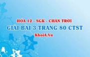 Bài 3 trang 80 Hóa 12 Chân trời sáng tạo